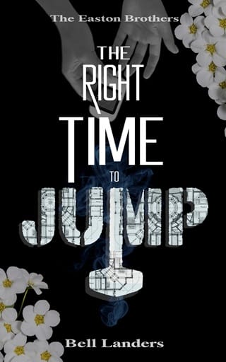 The Right Time to Jump (The Easton Brothers #2)