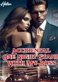 Accidental One Night Stand With My Boss