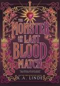 The Monster and the Last Blood Match (Blood Type #1)
