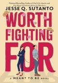 Worth Fighting For (Meant To Be #5)