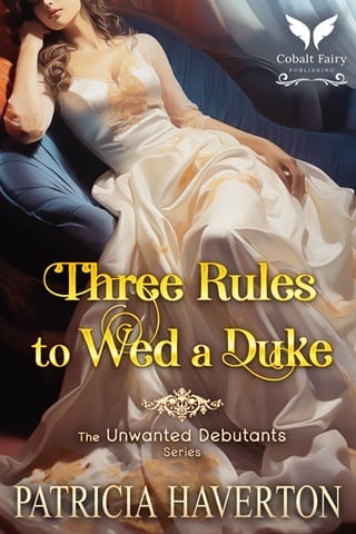 Three Rules to Wed a Duke: A Historical Regency Romance Novel
