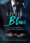 Little Blue : Ilya - Volkov Bratva Romance