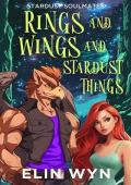 Rings and Wings and Stardust Things (Stardust Soulmates Book 1)