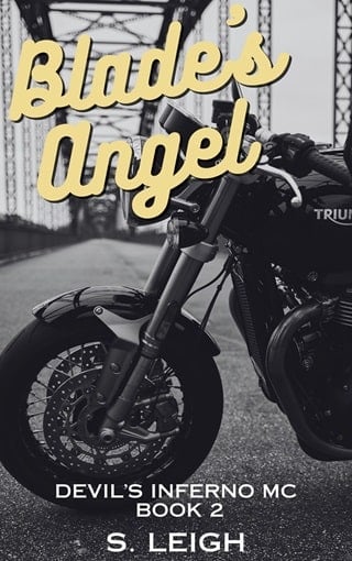 Blade's Angel: Devil’s Inferno MC - Book Two (Devil's Inferno MC 2)