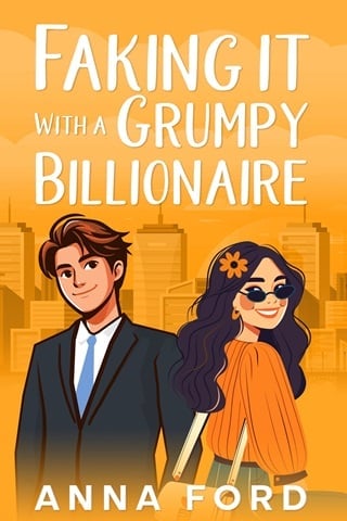 Faking it With A Grumpy Billionaire : A Sweet Second Chance Romance