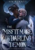 The Misfit Mage and His Darling Demon: Diabolic Romance Book Two