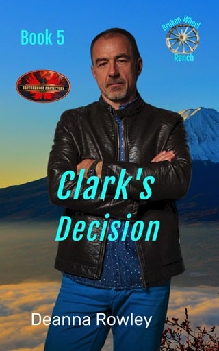 Clark's Decision: Brotherhood Protectors World
