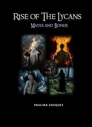 Rise of The Lycans: Mates & Bonds