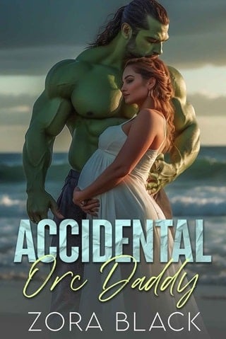 Accidental Orc Daddy: An Orc Secret Baby Romantic Comedy