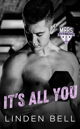 It's All You: An MM Best Friends to Lovers Romance (Mars Fitness)
