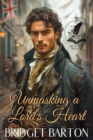 Unmasking a Lord's Heart: A Historical Regency Romance Novel (Noble Gentlemen of the Ton)