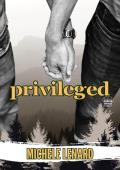 Privileged (Adrenalin #2)