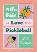 All’s Fair in Love and Pickleball