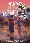 Running with the Alpha’s Son (The Alpha’s Son #3)