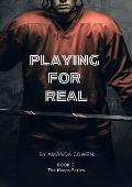 Playing for Real - Book 2