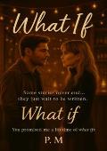 What If