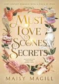 Must Love Scones and Secrets (Moonshine Hollow #1)