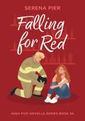 Falling for Red (High Five Novella #5)