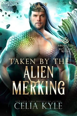 Taken by the Alien Merking (Abducted by the Ruthless Royal #16)