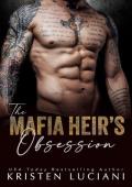 The Mafia Heir’s Obsession (Mafia Obsession #1)