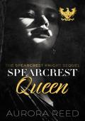 Spearcrest Queen (Spearcrest Kings: Prequel #6)