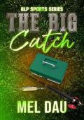 The Big Catch (BLP Sports #1)