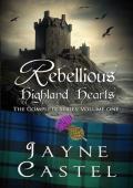 Rebellious Highland Hearts: The Complete Series