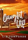 Caught Up (Windy City #3)