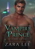 Dearest Alpha Brothers 1: Vampire Prince (After Dark Darlings)