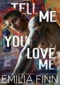 Tell Me You Love Me (Love & War #1)