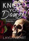 Knot Your Damsel (Her Vicious Pack Collection #1)