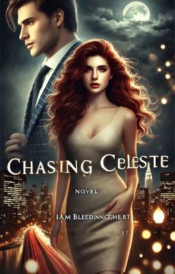 Chasing Celeste