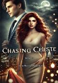 Chasing Celeste