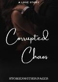 Corrupted Chaos