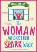 The Woman Who Got Her Spark Back