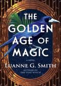 The Golden Age of Magic #1