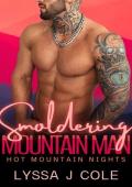 Smoldering Mountain Man (Hot Mountain Nights #5)
