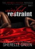 Sinful Restraint (The Primal Fetish Paradox #1)
