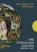 The Podolian Nights: Essential Tales