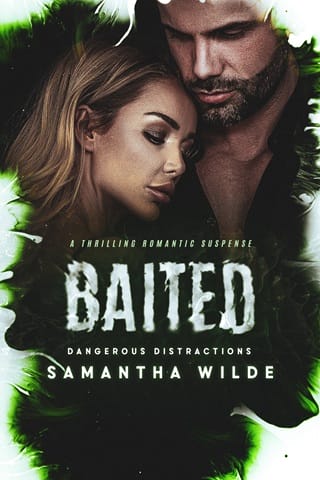 Baited (Dangerous Distractions #2)