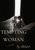 My Tempting Woman