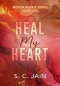 Heal my Heart (Woven Heart #1)