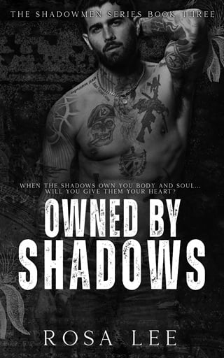 Owned By Shadows (The Shadowmen #3)