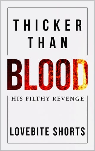 Thicker Than Blood: His Filthy Revenge (The Caged Hearts Pet Play #2)