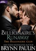 Billionaire’s Runaway (Billionaire Club #7)