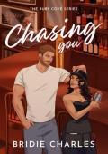 Chasing You (The Ruby Cove #3)