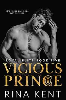 Vicious Prince (Royal Elite #5)