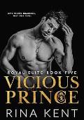Vicious Prince (Royal Elite #5)