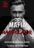 Mafia Manipulator (Bloody Anarchists #1)