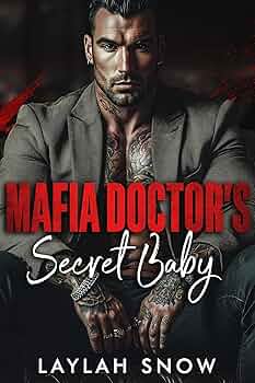 Mafia Doctor's Secret Baby (Forbidden Kings #1)